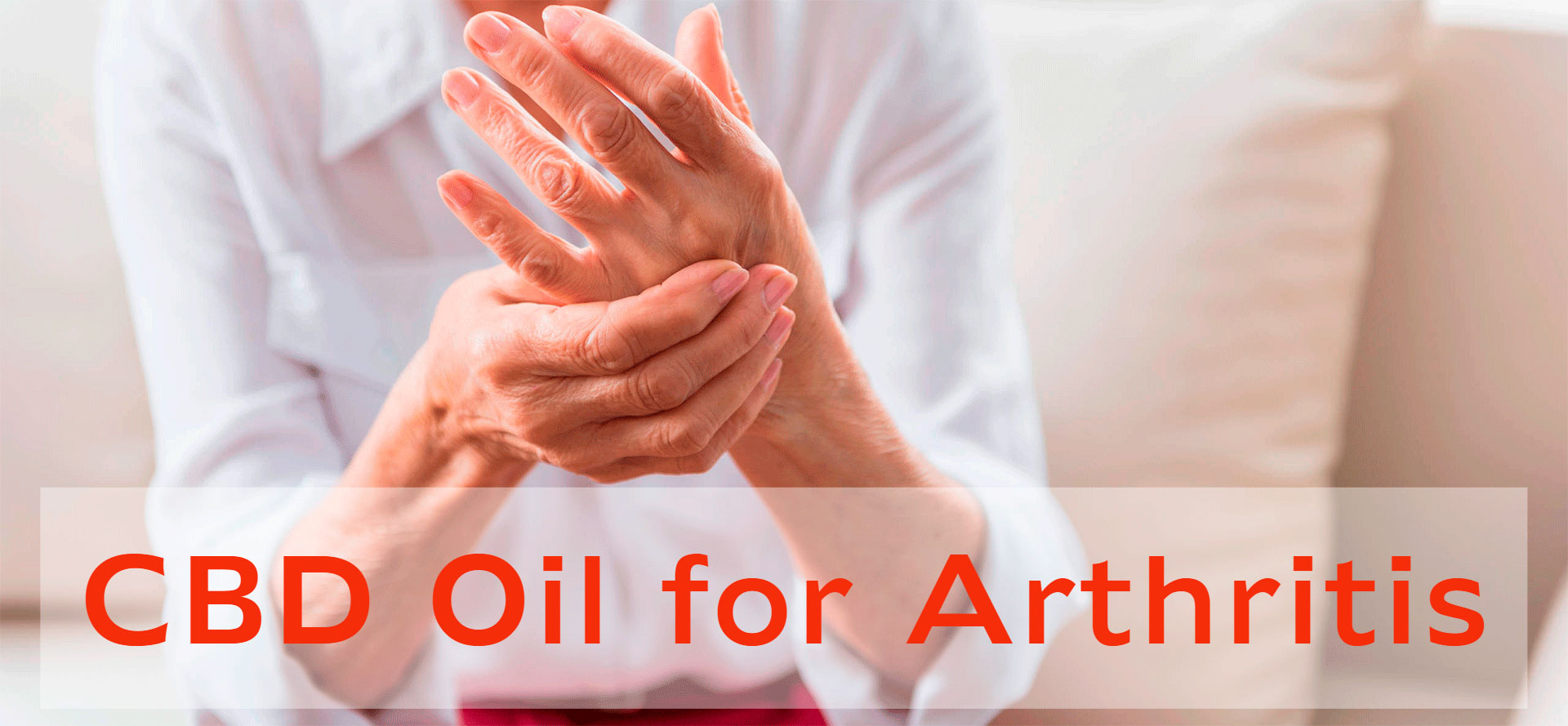 CBD Oil for Arthritis.
