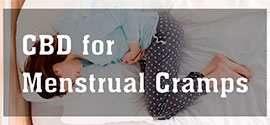 CBD for menstrual cramps.